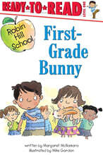 Ready-To-Read Level 1 : Robin Hill School : First-grade Bunny