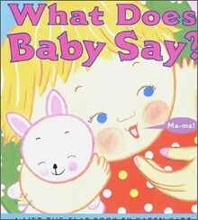 What Does Baby Say?