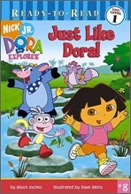 Ready-To-Read Pre-Level : Just Like Dora!