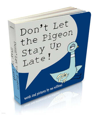 Don't Let the Pigeon Stay Up Late!