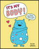 It's My Body!: A Book about Body Positivity