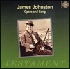 James Johnston 제임스 존스톤 - 오페라 아리아 (James Johnston: Opera and Song)