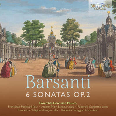 Ensemble ConSerto Musico 바르산티: 6개의 소나타, Op. 2 (Barsanti: 6 Sonatas, Op. 2)