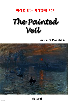 The Painted Veil - 영어로 읽는 세계문학 323