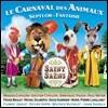 Renaud Capucon / Emmanuel Pahud 생상스: 동물의 사육제 (Saint-Saens: Le Carnaval des Animaux)