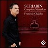 Francois Chaplin 스크리아빈: 마주르카 전집 (Scriabin: Complete Mazurkas)