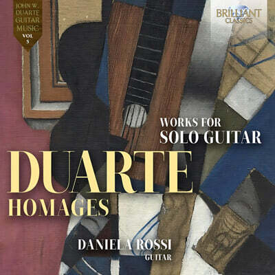 Daniela Rossi 듀어트: ‘오마주’ - 기타 독주를 위한 작품 (Duarte: Homages, Works for Guitar Solo)