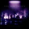 Big Big Train - Are We Nearly There Yet? (3LP)