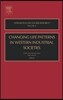 Changing Life Patterns in Western Industrial Societies: Volume 8