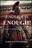 Enough is Enough!