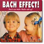 Bach Effect !
