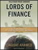 Lords of Finance: The Bankers Who Broke the World
