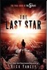 The Last Star: The Final Book of the 5th Wave