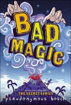 Bad Magic