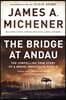 The Bridge at Andau: The Compelling True Story of a Brave, Embattled People