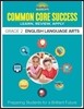 Barron? (Tm)S Common Core Success Grade 2 English Language Arts: Preparing Students for a Brilliant Future