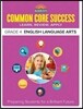 Common Core Success Grade 4 English Language Arts: Preparing Students for a Brilliant Future