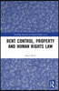 Rent Control, Property and Human Rights Law