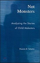 Not Monsters: Analyzing the Stories of Child Molesters