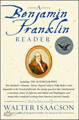 A Benjamin Franklin Reader