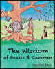 The Wisdom of Beasts and Cavemen