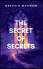 The Secret Of Secrets