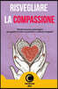 Risvegliare La Compassione