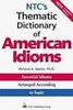 NTC's Thematic Dictionary of American Idioms
