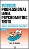 How to Pass Professional Level Psychometric Tests
