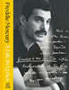 A Life in Lyrics: The Official Creative Legacy of Freddie Mercury, Based on His Unseen Personal Archives and Collections