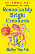 Remarkably Bright Creatures