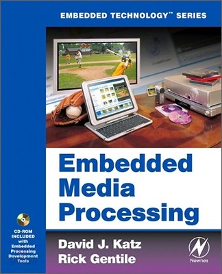 Embedded Media Processing [With CDROM]