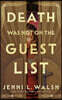Death Was Not on the Guest List