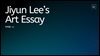 Jiyun Lee’s Art Essay