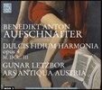 Gunar Letzbor 압슈나이터: 바이올린 소나타 - 교회 소나타 (Aufschnaiter: Dulcis Fidium Harmonia Op.4)