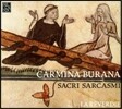 La Reverdie '카르미나 부라나' - 성스러운 풍자 (Carmina Burana - Sacri Sarcasmi)