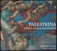 Odhecaton 팔레스트리나: 교황 마르첼리 미사 (Palestrina: Missa Papae Marcelli)