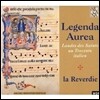 La Reverdie 황금의 전설 - 이탈리아 트레첸토 음악의 라우다집 (Legenda Aurea)