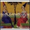La Reverdie 인술라 페미나룸 - 중세 켈트 여성의 반향 (Insula Feminarum)