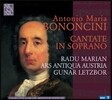 Radu Marian / Gunar Letzbor 안토니오 M.보논치니: 소프라노 칸타타집 (Antonio Maria Bononcini: Cantate in Soprano)