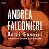 United Continuo Ensemble 팔코니에리: 달콤한 영혼 - 빌라넬라, 아리아, 샤콘, 칸초네, 환상곡 (Andrea Falconieri: Dolci Sospiri)
