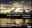 Il Gardellino 바흐 / 호프만 / 텔레만: 칸타타 (Bach / Telemann / Hoffmann: Cantatas)