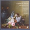 Laura Alvini 로시니: 피아노 프렐류드집 (Rossini: Preludes For Piano)
