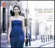 Ivana Gavric 야나체크, 프로코피에프, 라벨: 바이올린 작품집 (From The Street)