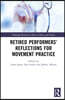 Retired Performers’ Reflections for Movement Practice