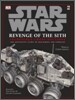 Star Wars : Revenge of The Sith: Incredible Cross-Sections