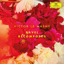 Victor Le Masne (빅터 르 마스네) - Ravel Recomposed [2LP]