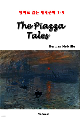 The Piazza Tales - 영어로 읽는 세계문학 345