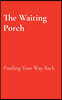 The Waiting Porch
