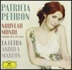 Patricia Petibon 파트리시아 프티봉 - 바로크 아리아와 가곡 (Nouveau Monde - Baroque Arias And Songs)